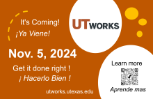 UT Works is Coming November 5, 2024